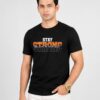 Black Stay Strong Premium Cotton T Shirt