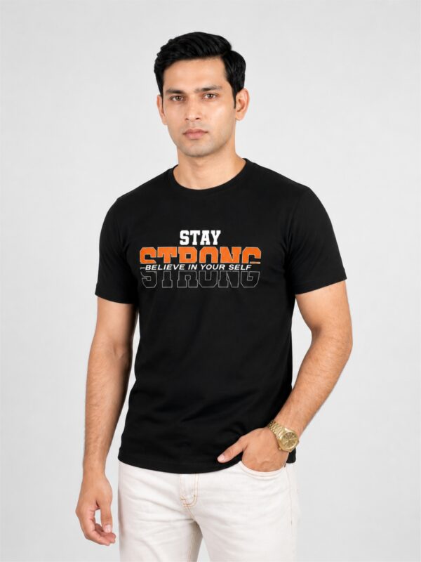 Black Stay Strong Premium Cotton T Shirt
