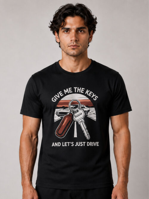 Give Me The Keys Graphic Premium Cotton T Shirt