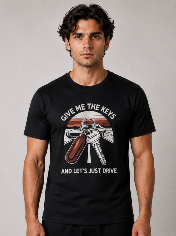 Give Me The Keys Graphic Premium Cotton T Shirt